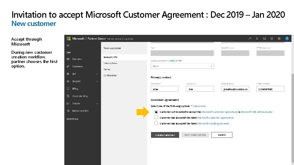 Invitation to accept Microsoft Customer Agreement : Dec 2019 – Jan 2020 New customer Invitation to accept Microsoft Customer Agreement : Dec 2019 – Jan 2020 New customer