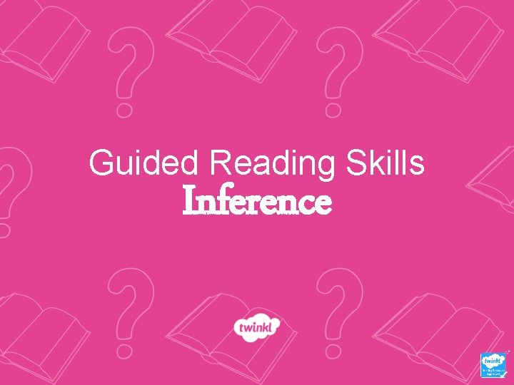 Guided Reading Skills Inference 