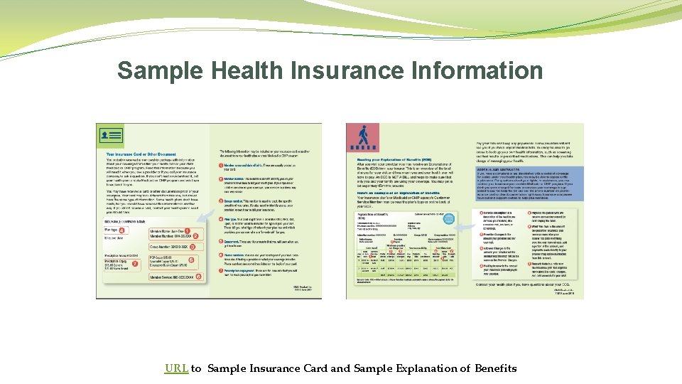 Sample Health Insurance Information URL to Sample Insurance Card and Sample Explanation of Benefits