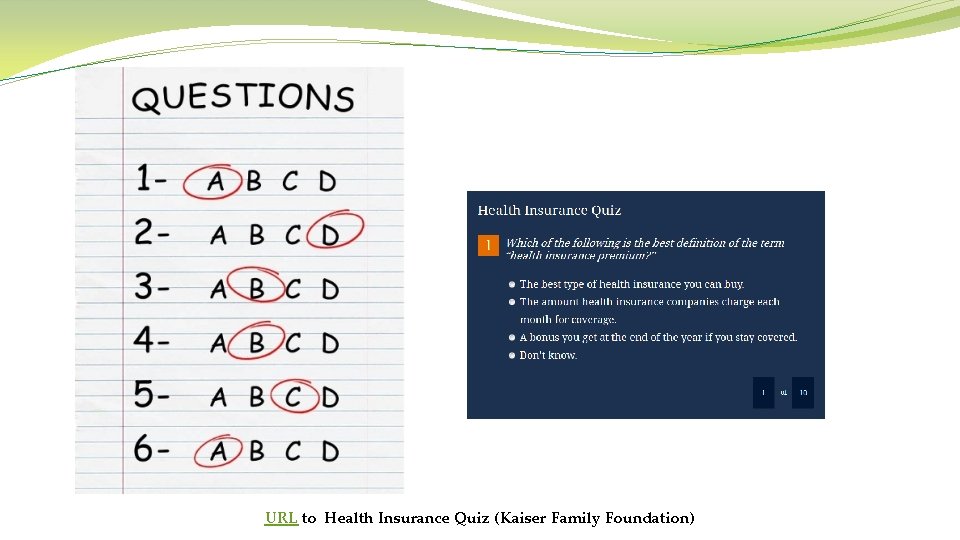 Insurance Quiz URL to Health Insurance Quiz (Kaiser Family Foundation) 