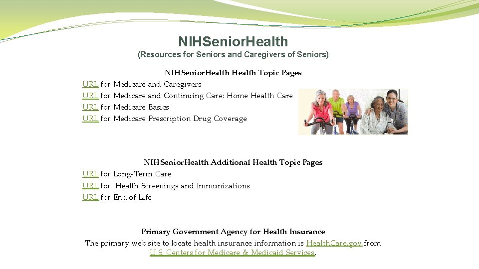 NIHSenior. Health (Resources for Seniors and Caregivers of Seniors) NIHSenior. Health Topic Pages URL