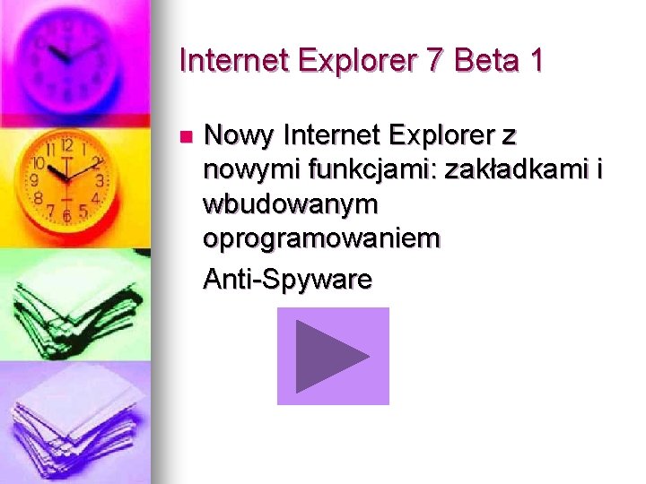 Internet Explorer 7 Beta 1 n Nowy Internet Explorer z nowymi funkcjami: zakładkami i