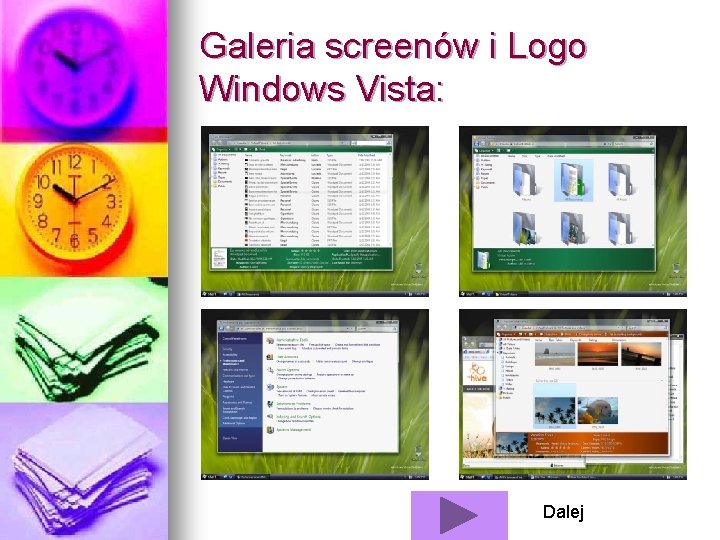 Galeria screenów i Logo Windows Vista: Dalej 