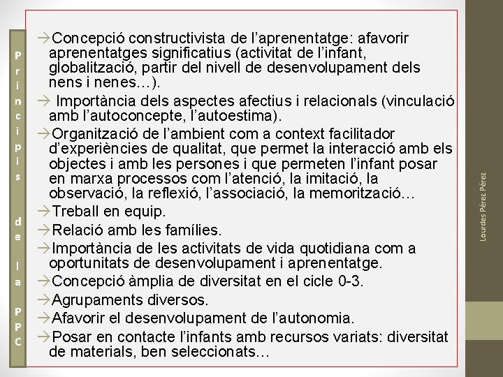 d e l a P P C Lourdes Pérez P r i n c d e l a P P C Lourdes Pérez P r i n c