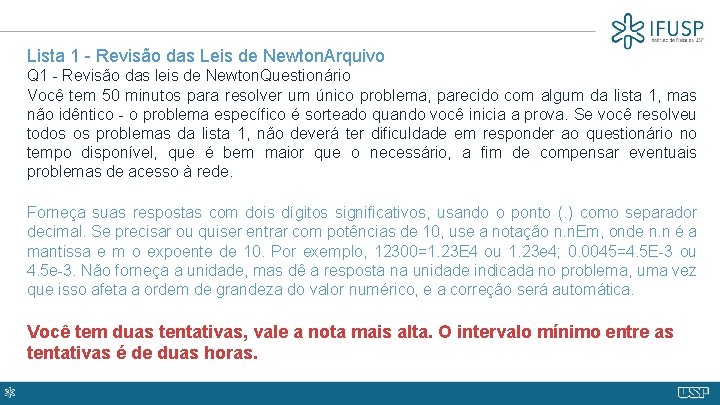 Lista 1 - Revisão das Leis de Newton. Arquivo Q 1 - Revisão das Lista 1 - Revisão das Leis de Newton. Arquivo Q 1 - Revisão das