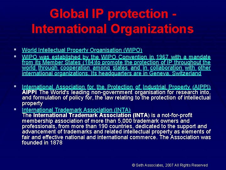 Global IP protection International Organizations § World Intellectual Property Organisation (WIPO) § WIPO was