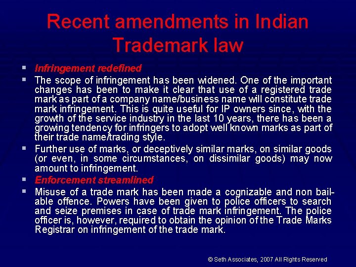 Recent amendments in Indian Trademark law § Infringement redefined § The scope of infringement