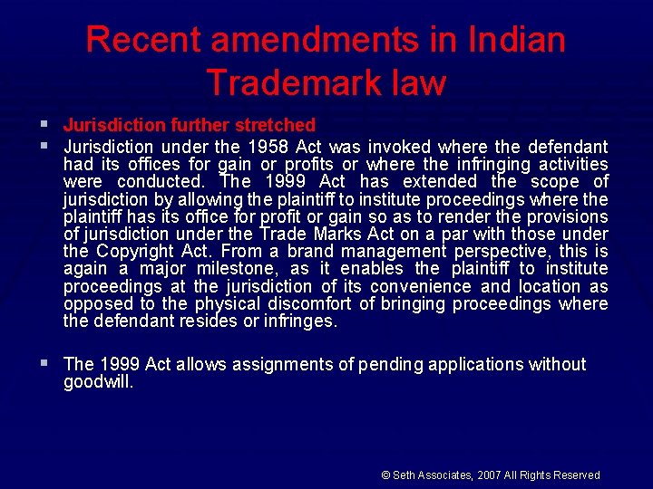 Recent amendments in Indian Trademark law § Jurisdiction further stretched § Jurisdiction under the