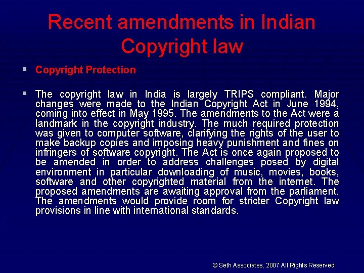 Recent amendments in Indian Copyright law § Copyright Protection § The copyright law in