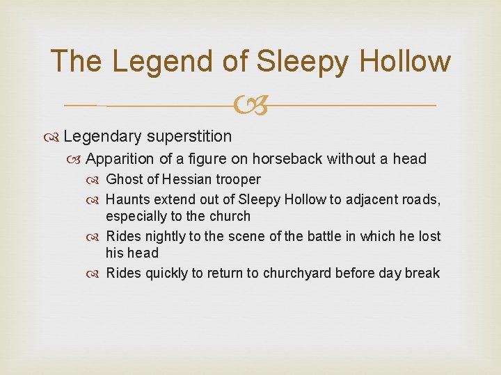 The Legend of Sleepy Hollow Legendary superstition Apparition of a figure on horseback without