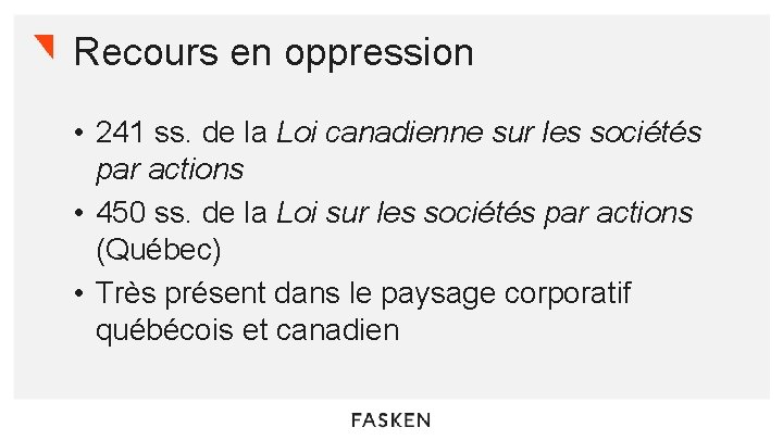 Recours en oppression • 241 ss. de la Loi canadienne sur les sociétés par