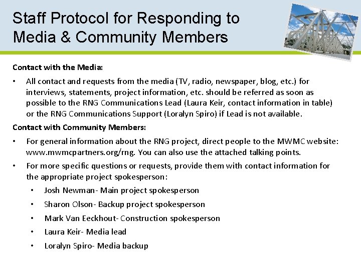 Staff Protocol for Responding to Media & Community Members Contact with the Media: •