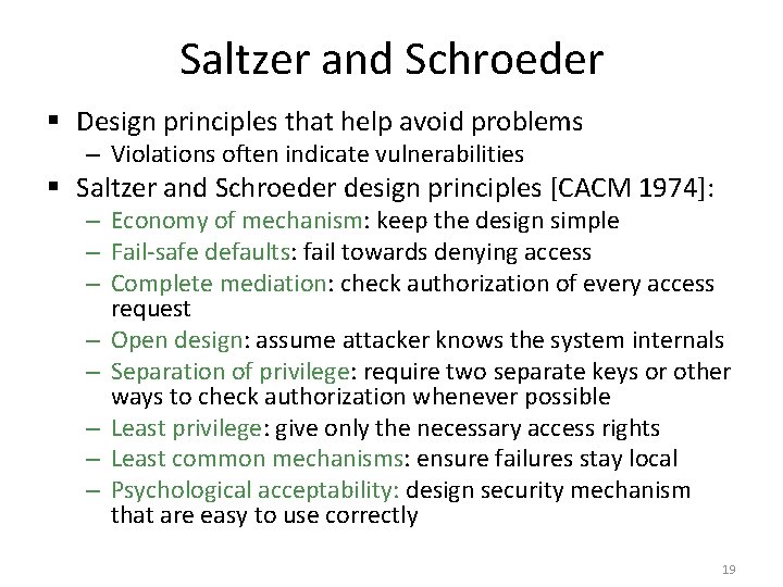 Saltzer and Schroeder § Design principles that help avoid problems – Violations often indicate