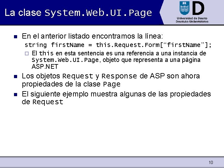 La clase System. Web. UI. Page n En el anterior listado encontramos la línea: