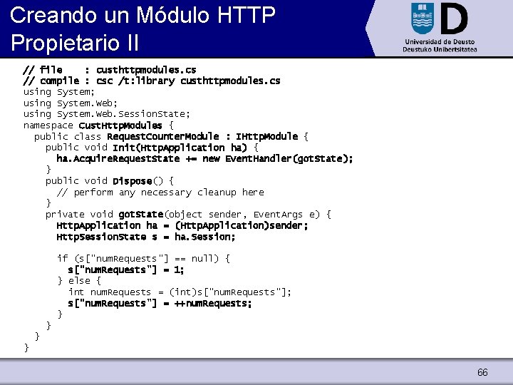Creando un Módulo HTTP Propietario II // file : custhttpmodules. cs // compile :