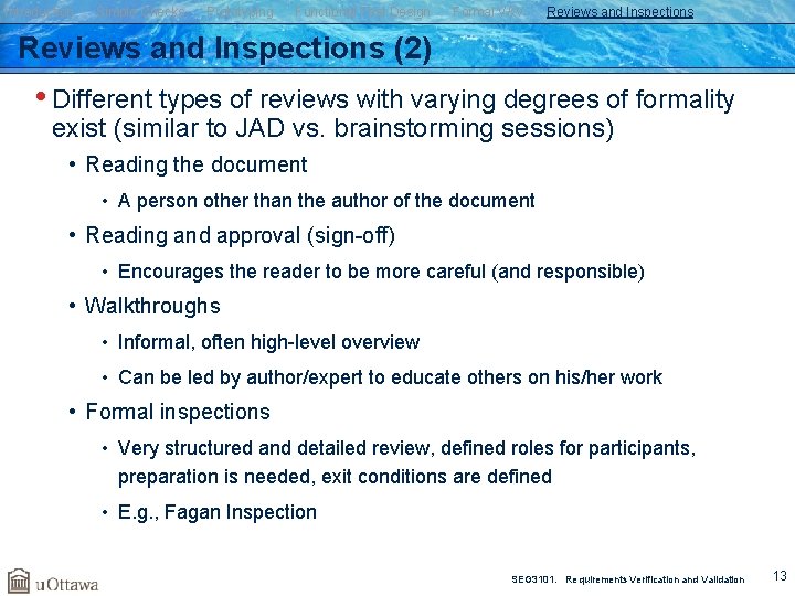 Introduction Simple Checks Prototyping Functional Test Design Formal V&V Reviews and Inspections (2) •