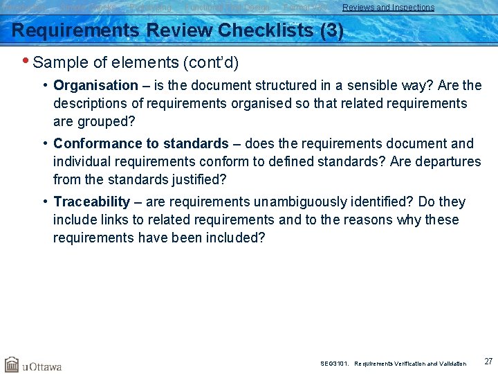 Introduction Simple Checks Prototyping Functional Test Design Formal V&V Reviews and Inspections Requirements Review