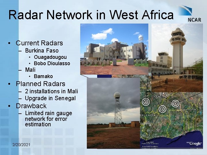 Radar Network in West Africa • Current Radars – Burkina Faso • Ouagadougou •