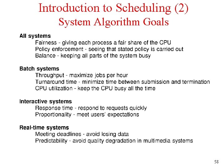 Introduction to Scheduling (2) System Algorithm Goals 58 