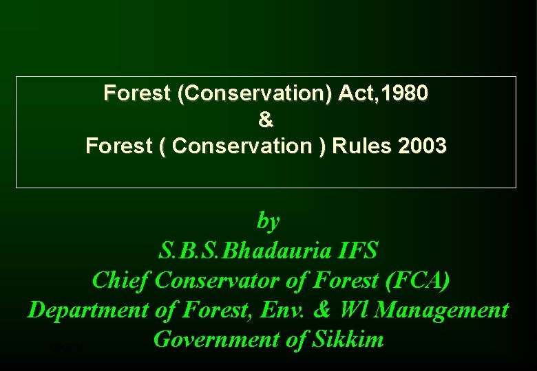 Forest (Conservation) Act, 1980 & Forest ( Conservation ) Rules 2003 by S. Bhadauria Forest (Conservation) Act, 1980 & Forest ( Conservation ) Rules 2003 by S. Bhadauria