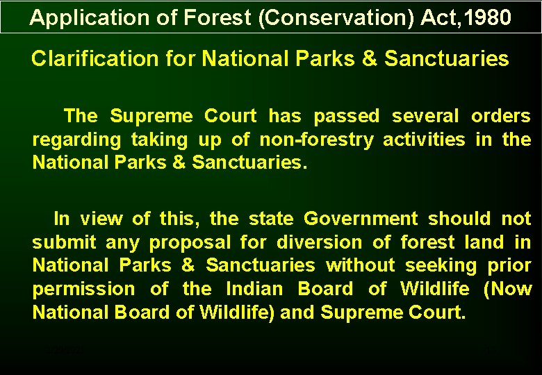 Application of Forest (Conservation) Act, 1980 Clarification for National Parks & Sanctuaries The Supreme Application of Forest (Conservation) Act, 1980 Clarification for National Parks & Sanctuaries The Supreme
