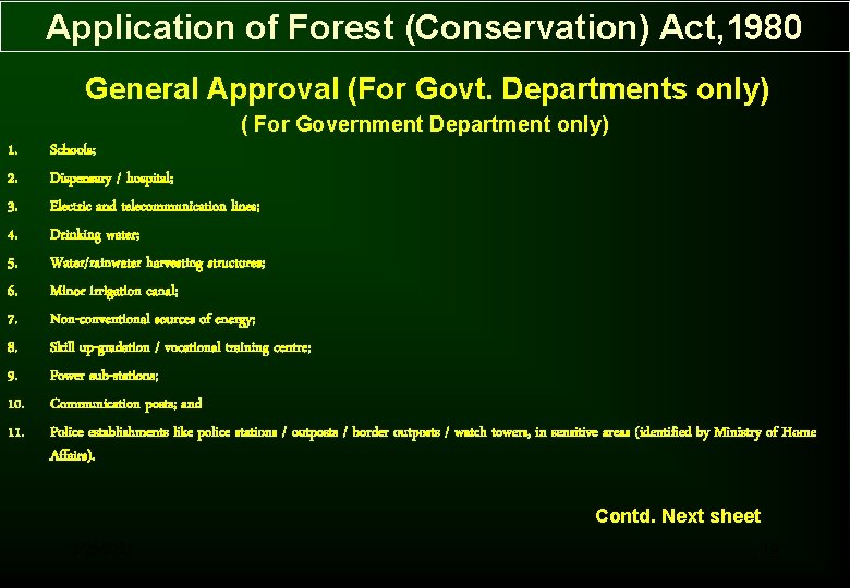 Application of Forest (Conservation) Act, 1980 General Approval (For Govt. Departments only) ( For Application of Forest (Conservation) Act, 1980 General Approval (For Govt. Departments only) ( For