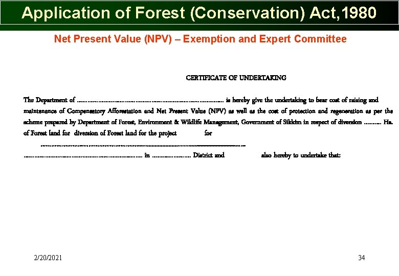 Application of Forest (Conservation) Act, 1980 Net Present Value (NPV) – Exemption and Expert Application of Forest (Conservation) Act, 1980 Net Present Value (NPV) – Exemption and Expert
