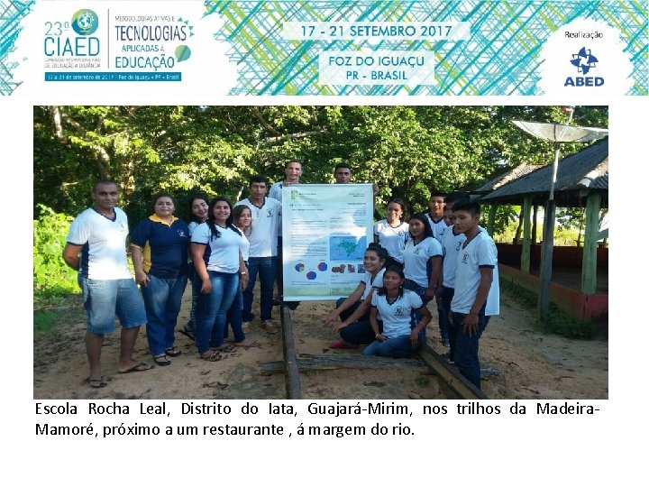 Escola Rocha Leal, Distrito do Iata, Guajará-Mirim, nos trilhos da Madeira. Mamoré, próximo a