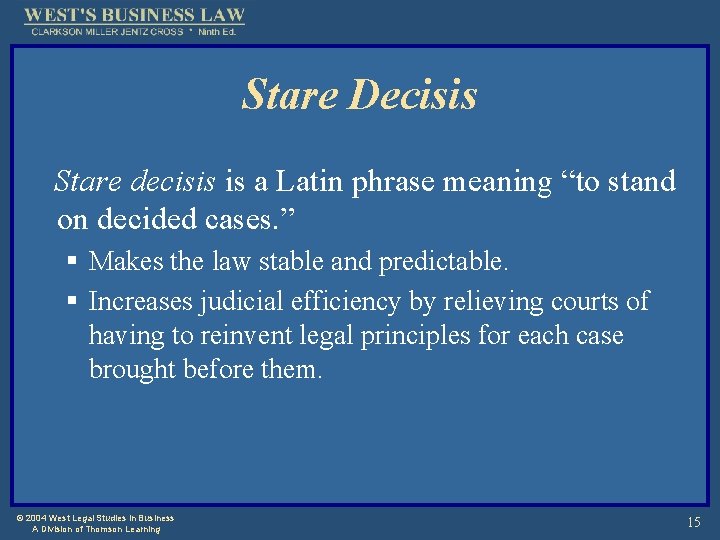 Decisis Does The Principle Of Stare Decisis Common Law And Stare