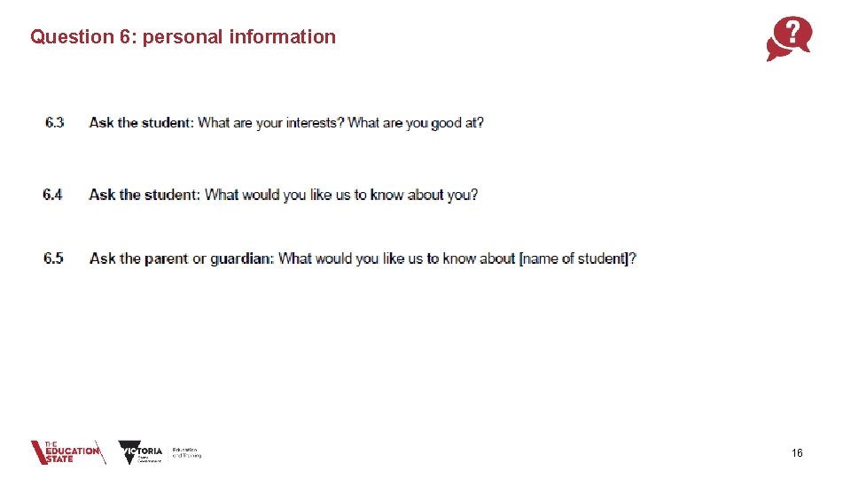 Question 6: personal information 16 