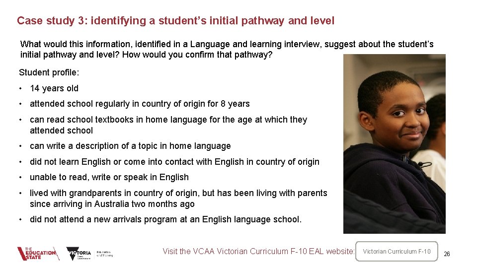 Case study 3: identifying a student’s initial pathway and level What would this information,