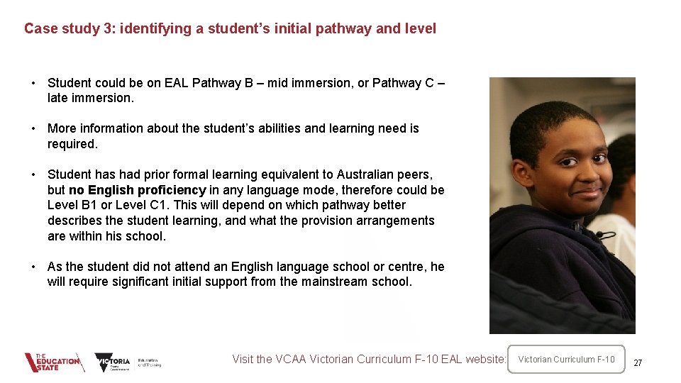 Case study 3: identifying a student’s initial pathway and level • Student could be