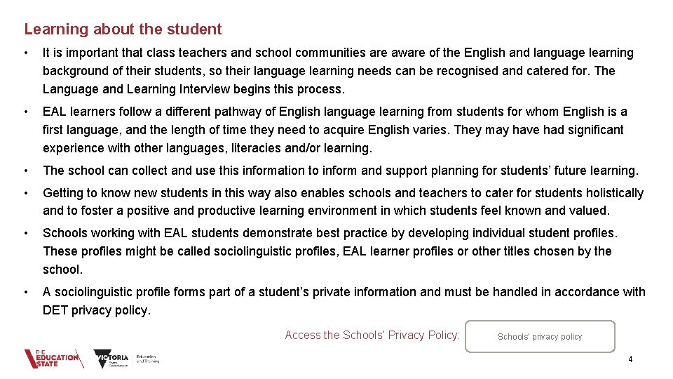 Learning about the student • It is important that class teachers and school communities