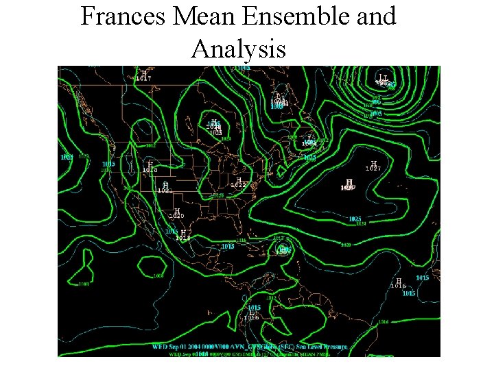 Frances Mean Ensemble and Analysis 