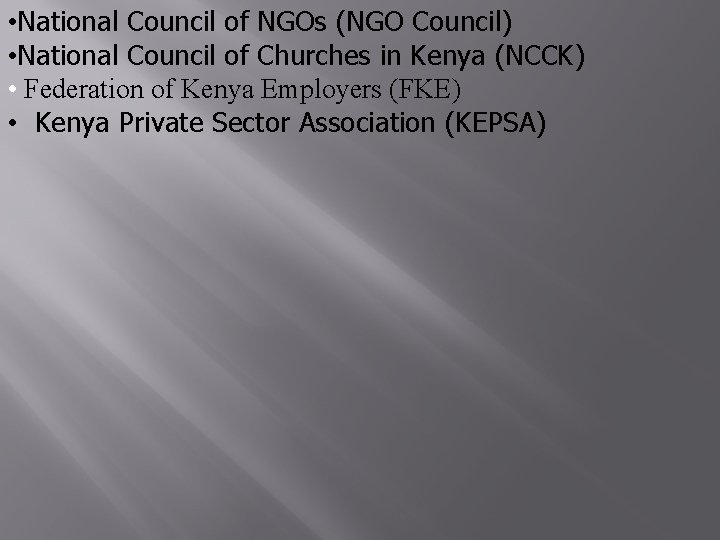  • National Council of NGOs (NGO Council) • National Council of Churches in