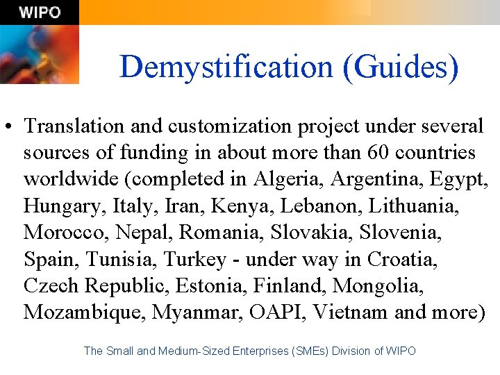 Demystification (Guides) • Translation and customization project under several sources of funding in about