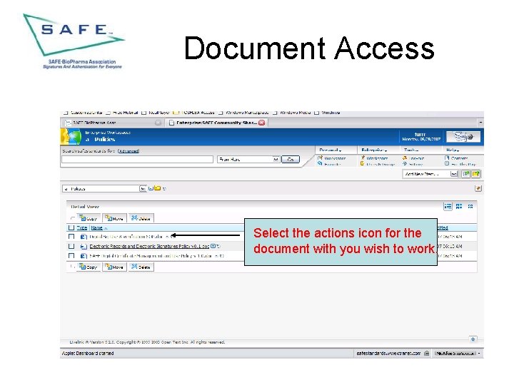 Document Access Select the actions icon for the document with you wish to work.