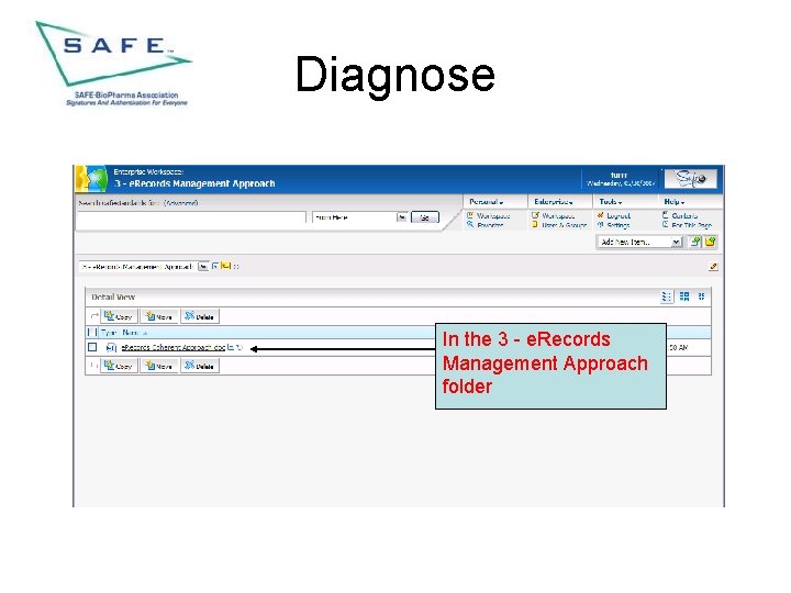 Diagnose In the 3 - e. Records Management Approach folder 