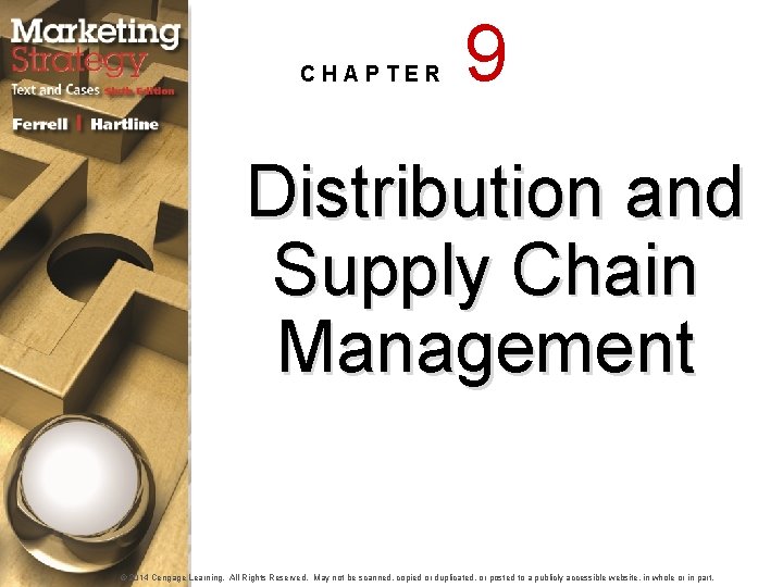 CHAPTER 9 Distribution and Supply Chain Management 2014