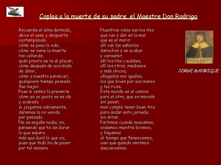  Coplas a la muerte de su padre, el Maestre Don Rodrigo Recuerde el