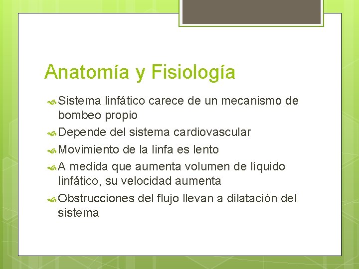 Anatomía y Fisiología Sistema linfático carece de un mecanismo de bombeo propio Depende del Anatomía y Fisiología Sistema linfático carece de un mecanismo de bombeo propio Depende del
