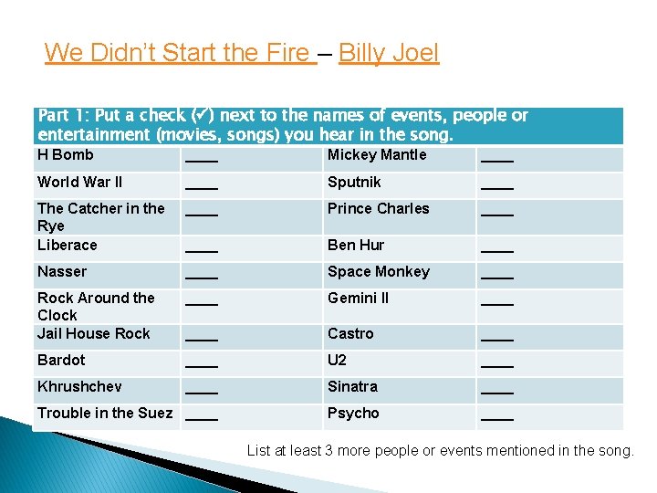 We Didn’t Start the Fire – Billy Joel Part 1: Put a check (