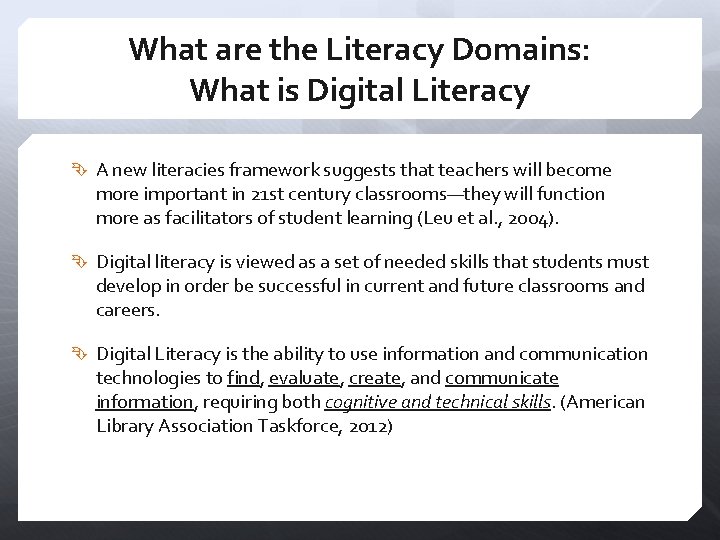 What are the Literacy Domains: What is Digital Literacy A new literacies framework suggests