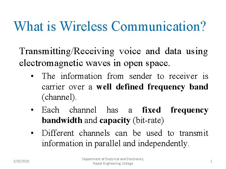 What is Wireless Communication TransmittingReceiving voice and data