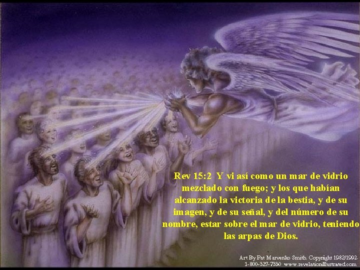 Rev 15: 2 Y vi así como un mar de vidrio mezclado con fuego;