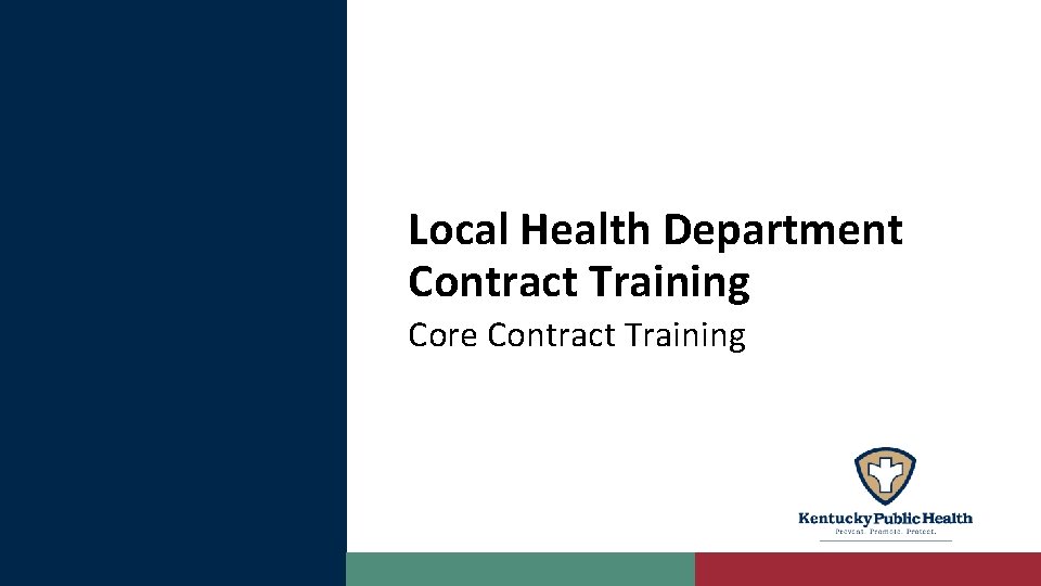 Local Health Department Contract Training Core Contract Training 