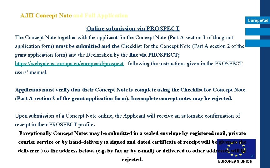 A. III Concept Note and Full Application Europe. Aid Online submission via PROSPECT The A. III Concept Note and Full Application Europe. Aid Online submission via PROSPECT The