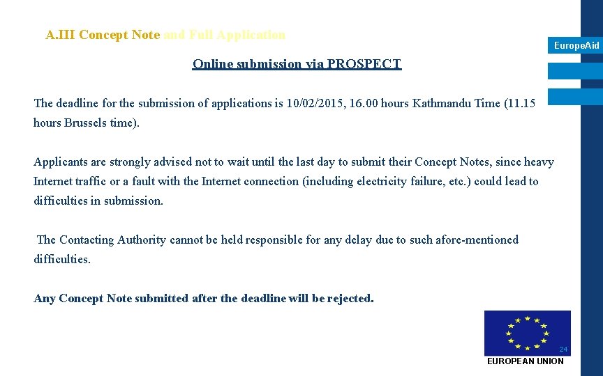 A. III Concept Note and Full Application Europe. Aid Online submission via PROSPECT The A. III Concept Note and Full Application Europe. Aid Online submission via PROSPECT The