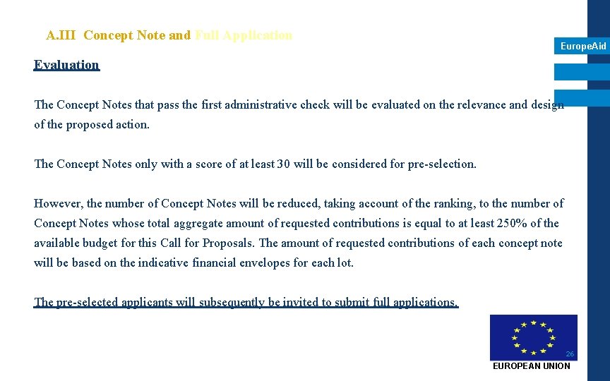 A. III Concept Note and Full Application Europe. Aid Evaluation The Concept Notes that A. III Concept Note and Full Application Europe. Aid Evaluation The Concept Notes that