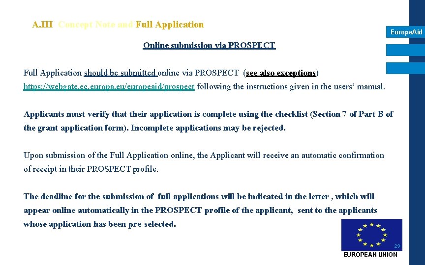 A. III Concept Note and Full Application Europe. Aid Online submission via PROSPECT Full A. III Concept Note and Full Application Europe. Aid Online submission via PROSPECT Full